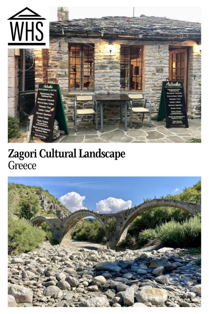 Text: Zagori Cultural Landscape, Greece. Images: above, a stone house; below, an arched bridge.