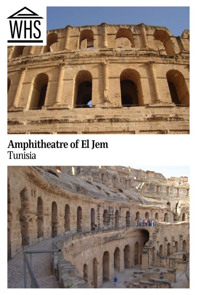 Text: Amphitheatre of El Jem, Tunisia. Images: above, a section of the outside of the amphitheatre; below, a section of the inside bleachers.