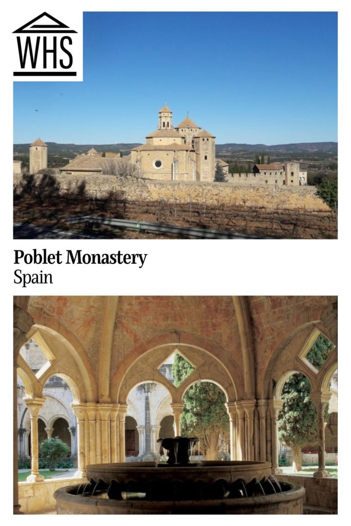 Text: Poblet Monastery, Spain. Images: above, a view of the whole monastery; below, the fountain in the cloister.
