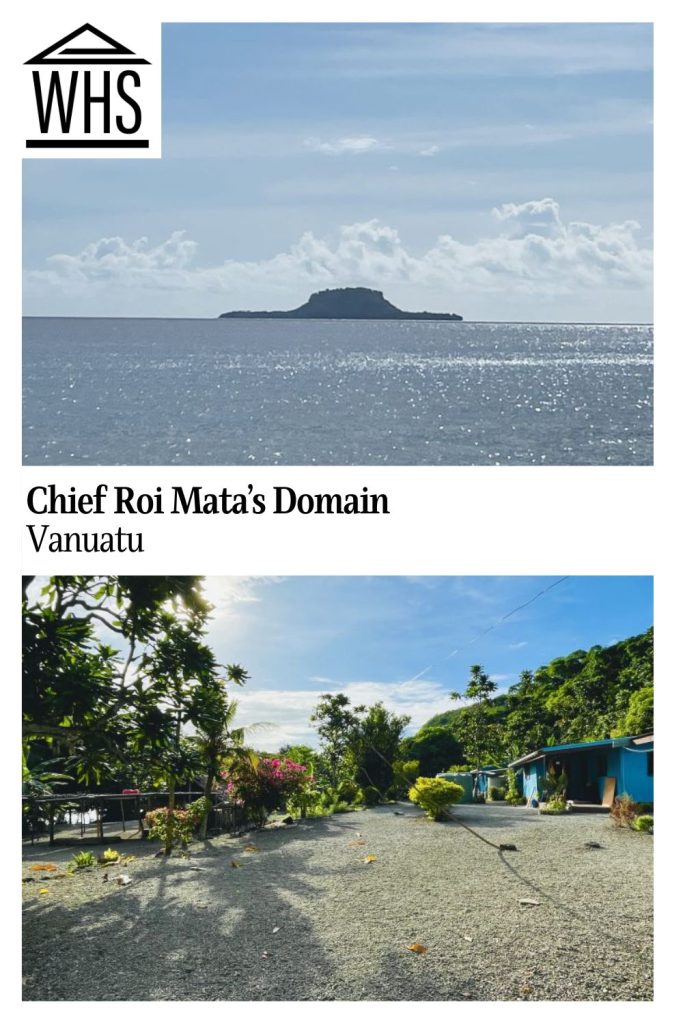 Text:  Chief Roi Mata's Domain. Images: above, an island in the distance; below, a village.