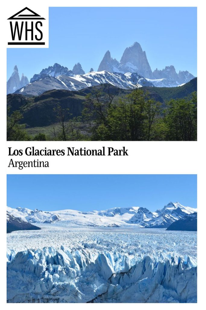 Text: Los Glaciares National Park, Argentina. Images: above, a mountain view; below, a glacier view.