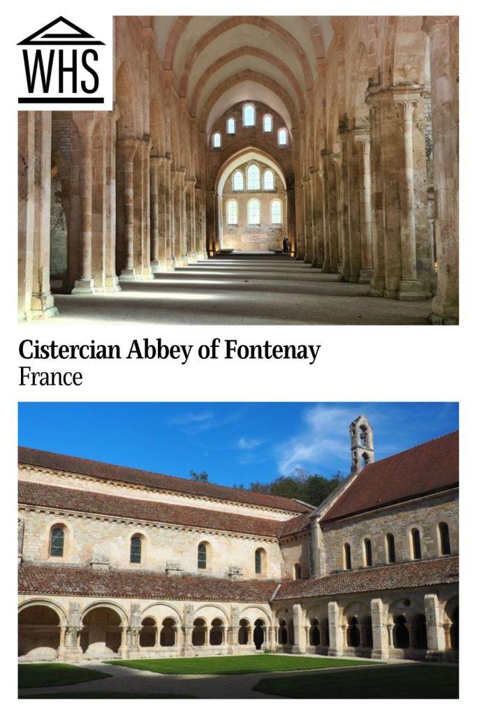 Text: Cistercian Abbey of Fontenay, France. Images: above, the nave of the church; below, the cloister.