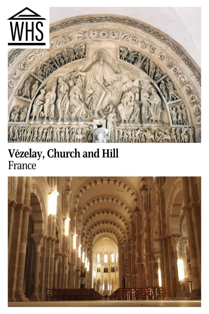 Text: Vezelay, Church and Hill, France. Images: above, the tympanum in the narthex; below the nave.