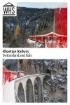 Text: Rhaetian Railway: Switzerland and Italy. Images: 2 views of the train on curved tracks.