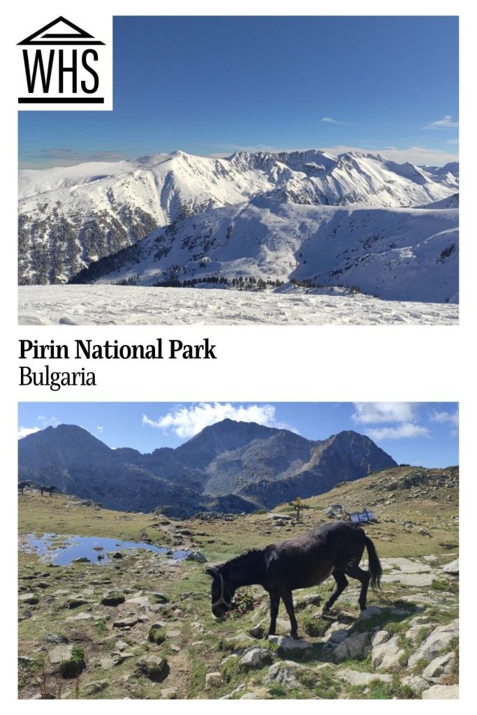 Text: Pirin National Park, Bulgaria. Images: above, snow-covered mountains; below, a horse grazing with a mountain background.