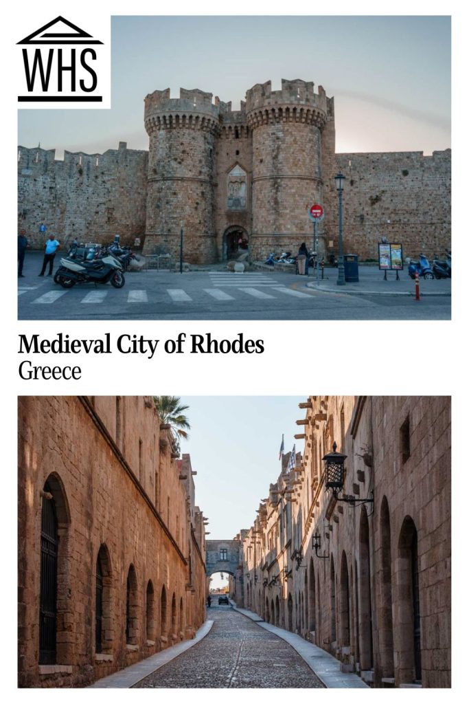 Text: The Medieval City of Rhodes, Greece. Images: above, the a gate in the city walls; below, a street lined with stone buildings.