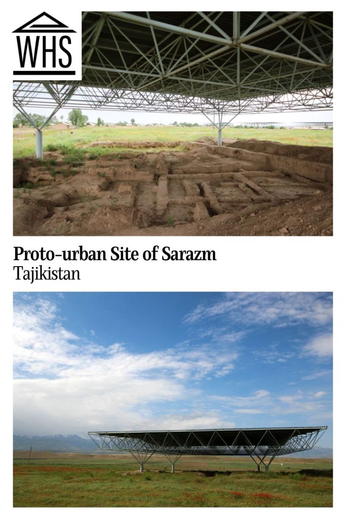 Text: Proto-urban Site of Sarazm, Tajikistan. Images: above, an excavation under a roof; below, a sheltering roof seen from a distance.