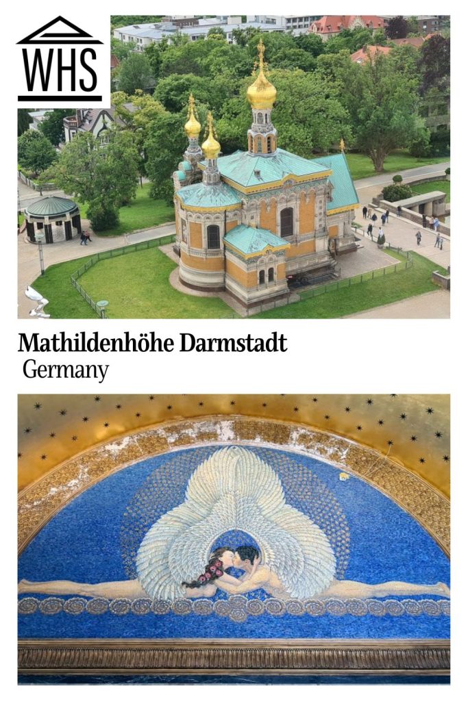 Text: Mathildenhöhe Darmstadt, Germany. Images: above, the Russian Chapel as seen from above; below, a mosaic of two angels kissing.