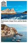 Text: Portovenere, Cinque Terre, and the Islands, Italy. Images: above, a church on a high cliff seen across the water; below, a village on a cliff.