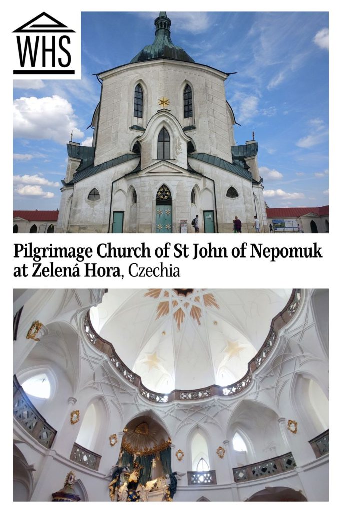 Text: Pilgrimage Church of St. John of Nepomuk at Zelena Hora, Czechia. Images: exterior and interior views.