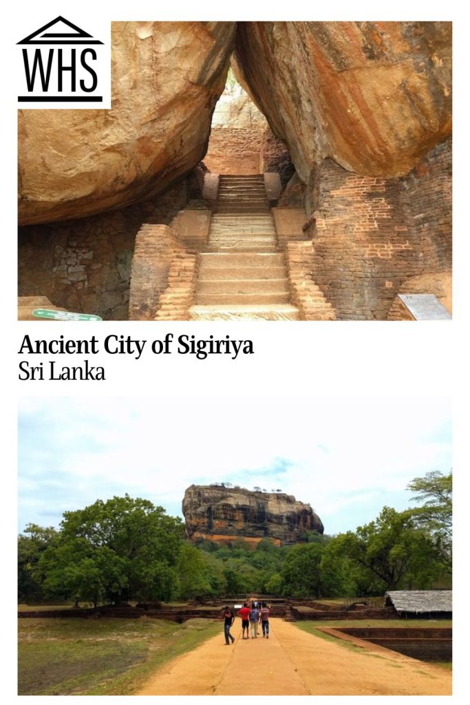 Text: Ancient City of Sigiriya, Sri Lanka. Images: above, a stairway between boulders; below, a view of the rock outcropping from a distance.