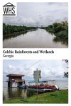 Text: Colchic Rainforests and Wetlands, Georgia. Images: above, a river through wetlands; below, a boat moored on a lake.