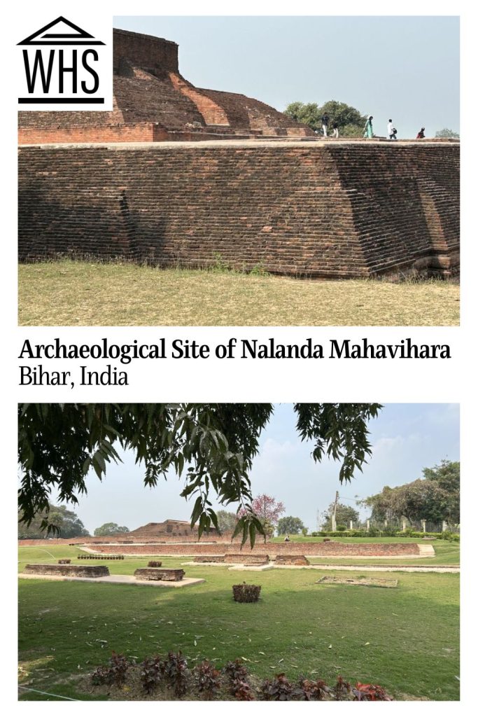 Text: Archaeological Site of Nalanda Mahavihara, Bihar, India. Images: two ruins at the site.