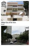 Text: White City of Tel-Aviv, Israel. Images: two Modernist buildings.