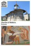 Text: Churches of Moldavia, Romania. Images: above, a church; below, a religious fresco.