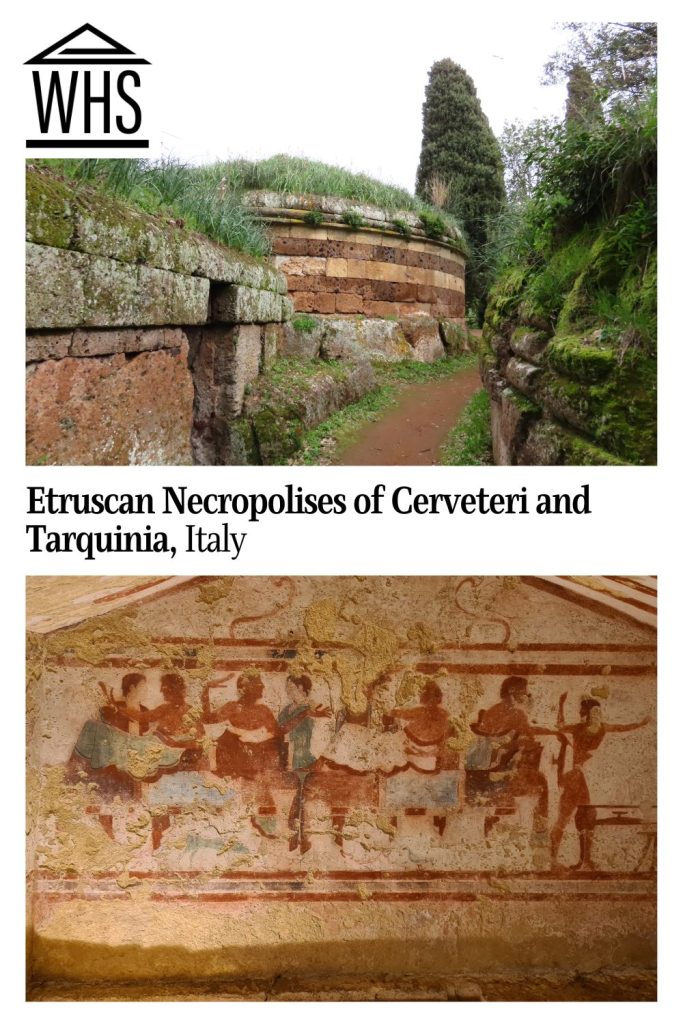 Text: Etruscan Necropolises of Cerveteri and Tarquinia, Italy. Images: above, a tomb at Cerveteri; below, a fresco at Tarquinia.