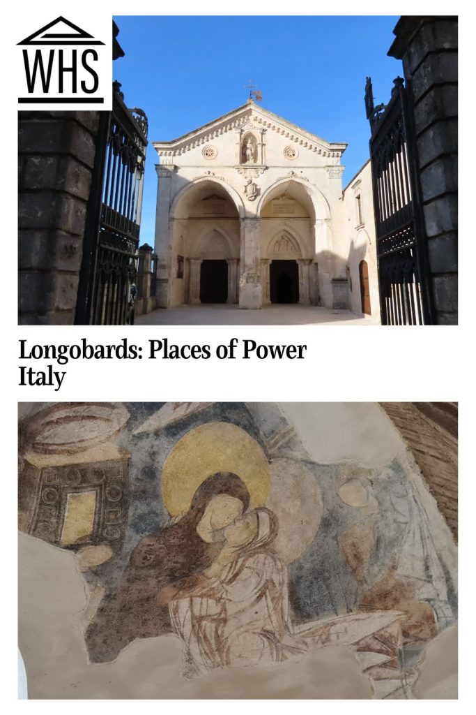 Text: Longobards: Places of Power, Italy. Images: above, Sanctuary of San Michelle entrance; below, a fresco of the Visitation in St. Sofia church.