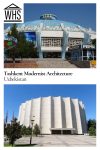 Text: Tashkent Modernist Architecture, Uzbekistan. Images: above, the circus building; below, the cinema.